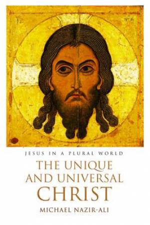 The Unique and Universal Christ