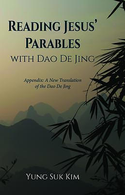 Reading Jesus' Parables with DAO de Jing