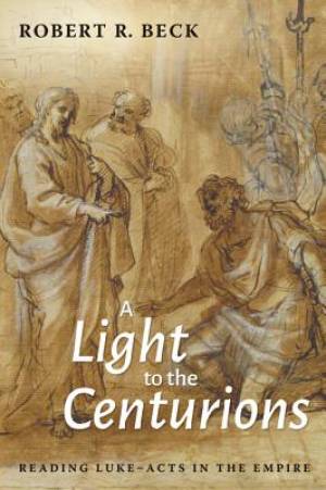 A Light to the Centurions