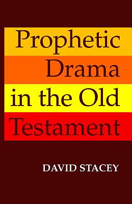 Prophetic Drama in the Old Testament