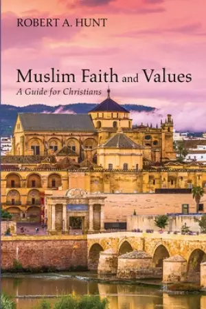 Muslim Faith and Values