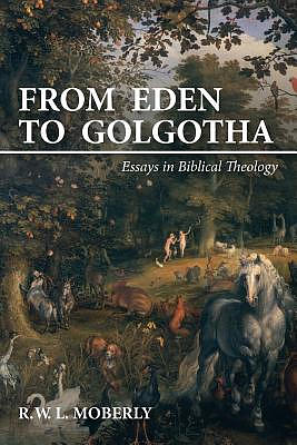 From Eden to Golgotha