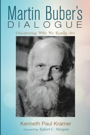 Martin Buber's Dialogue