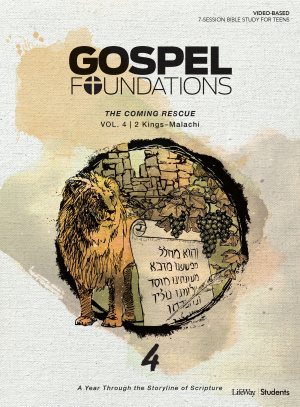 Gospel Foundations for Students: Volume 4 - The Coming Rescue