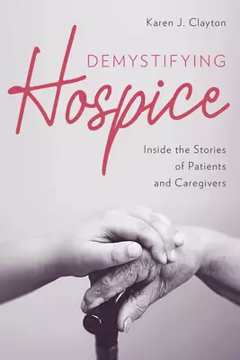 Demystifying Hospice