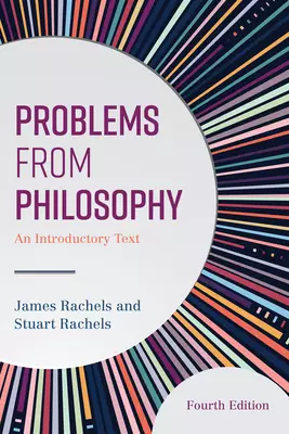 Problems from Philosophy : An Introductory Text