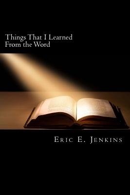 Things That I Learned From The Word