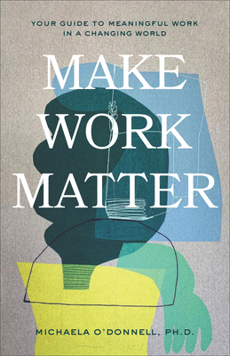 Make Work Matter