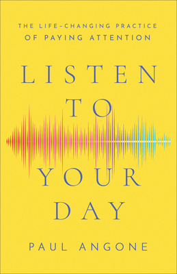 Listen to Your Day