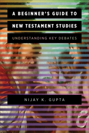 Beginner's Guide to New Testament Studies