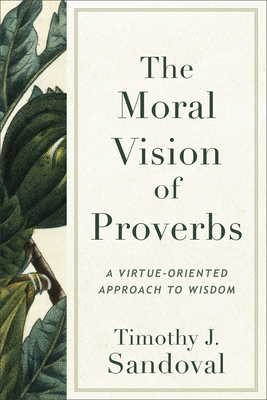 Moral Vision of Proverbs