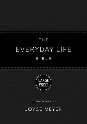 The Everyday Life Bible Large Print Black Leatherluxe(r): The Power of God's Word for Everyday Living