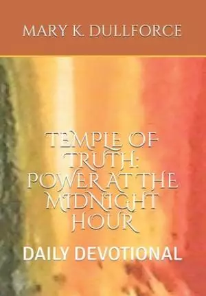 Temple of Truth: Power of the Midnight Hour