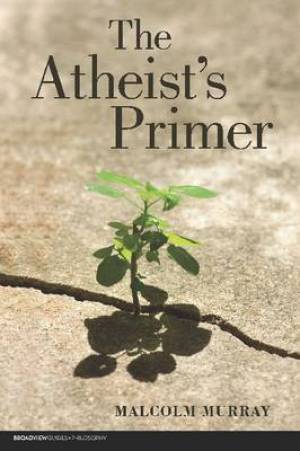 The Atheist's Primer