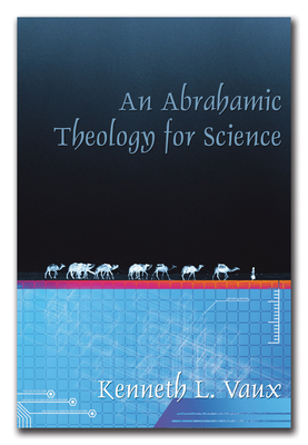 An Abrahamic Theology for Science