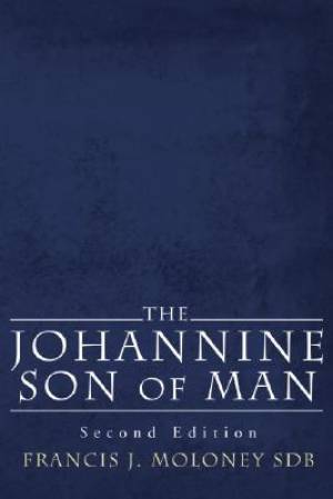 The Johannine Son of Man