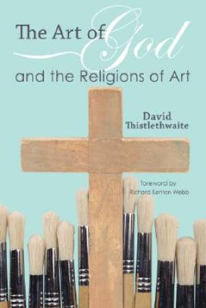 The Art of God and the Religions of Art