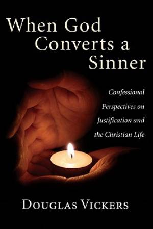 When God Converts a Sinner