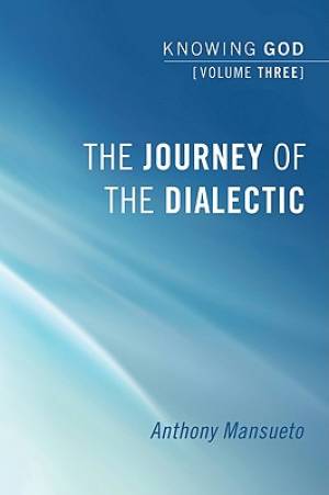 The Journey of the Dialectic