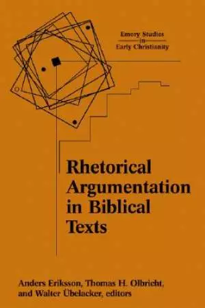 Rhetorical Argumentation in Biblical Texts