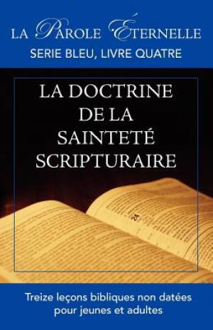 La vie et la doctrine de la saintet