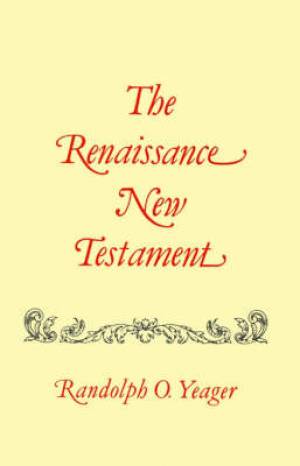 The Renaissance New Testament