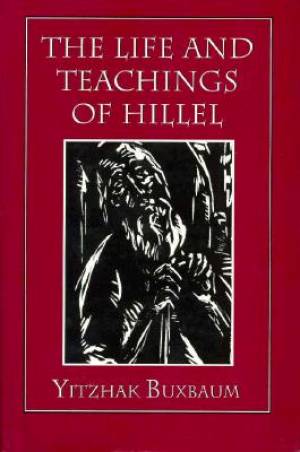 The Life and Teachings of Hillel