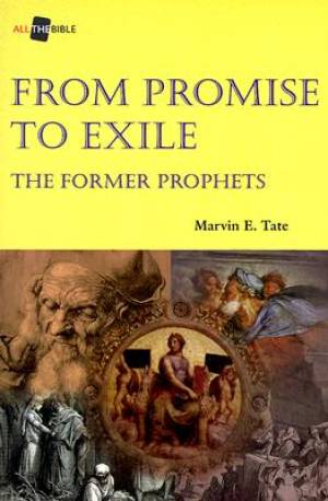 From Promise to Exile : The Former Prophets