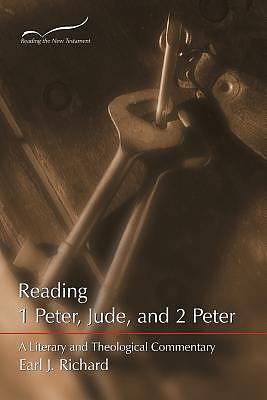 Reading 1 and 2 Peter and Jude: A Literary and Theological Commentary