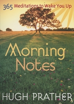 Morning Notes: 365 Meditations to Wake You Up (Spiritually Inspiring Book, Affirmations, Wisdom, Better Life)