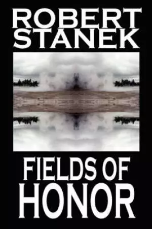 Fields of Honor (Deluxe Hardcover Edition)