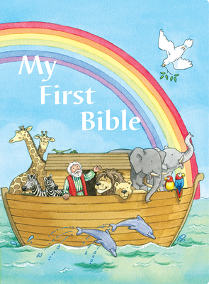 My First Bible: Bible Stories Every Child Should Know