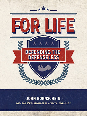 For Life: Defending the Defenseless