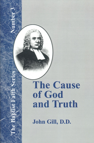 The Cause of God and Truth: