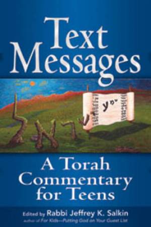 Text Messages: A Torah Commentary for Teens