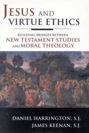 Jesus And Virtue Ethics