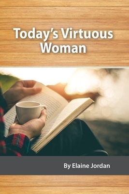 Today's Virtuous Woman