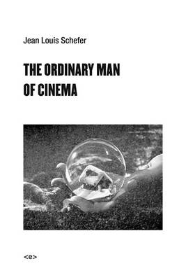 The Ordinary Man of Cinema