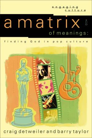 A Matrix of Meanings (Engaging Culture) [eBook]