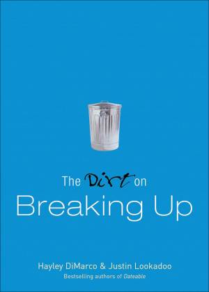 The Dirt on Breaking Up (The Dirt) [eBook]