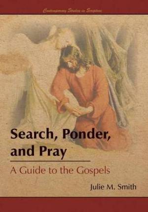 Search, Ponder, and Pray