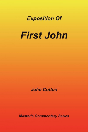 An Exposition of First John