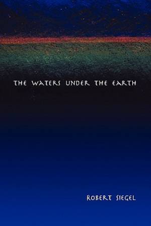 The Waters Under the Earth