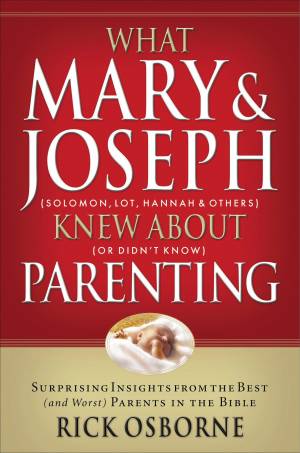 What Mary and Joseph Knew About Parenting