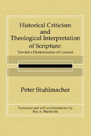 Historical Criticism and Theological Interpretation of Scripture