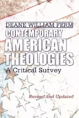 Contemporary American Theologies: A Critical Survey