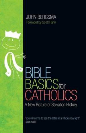 Bible Basics for Catholics