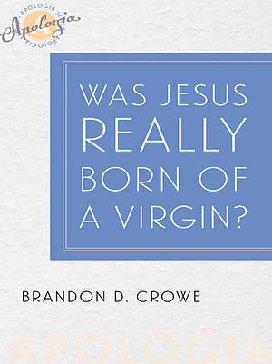 Was Jesus Really Born of a Virgin?