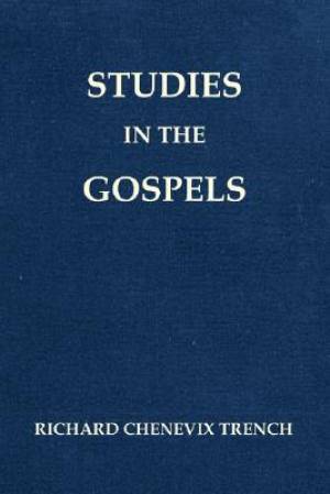 Studies in the Gospels (Revised)