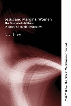 Jesus and Marginal Women